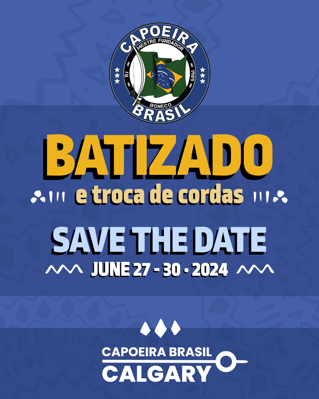 capoeira brasil calgary batizado poster 2024
