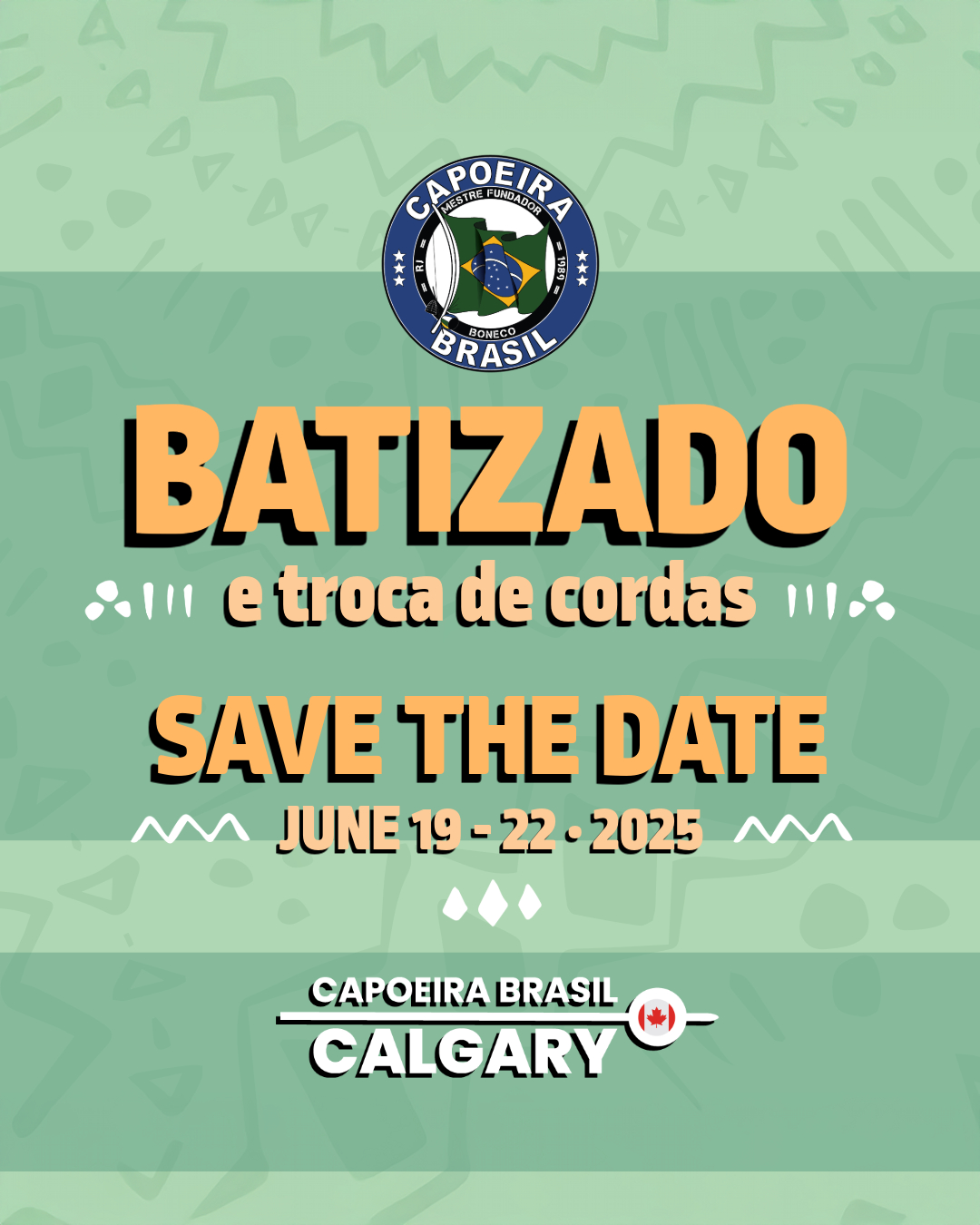 capoeira brasil calgary batizado poster 2025